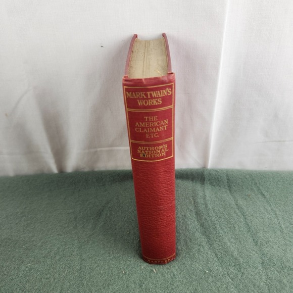 Other - Mark Twain's Works‎ The American Claimant Author's National Edition Harpers 1899